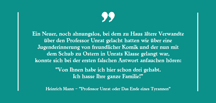 Heinrich Mann - Professor Unrat oder Das Ende eines Tyrannen